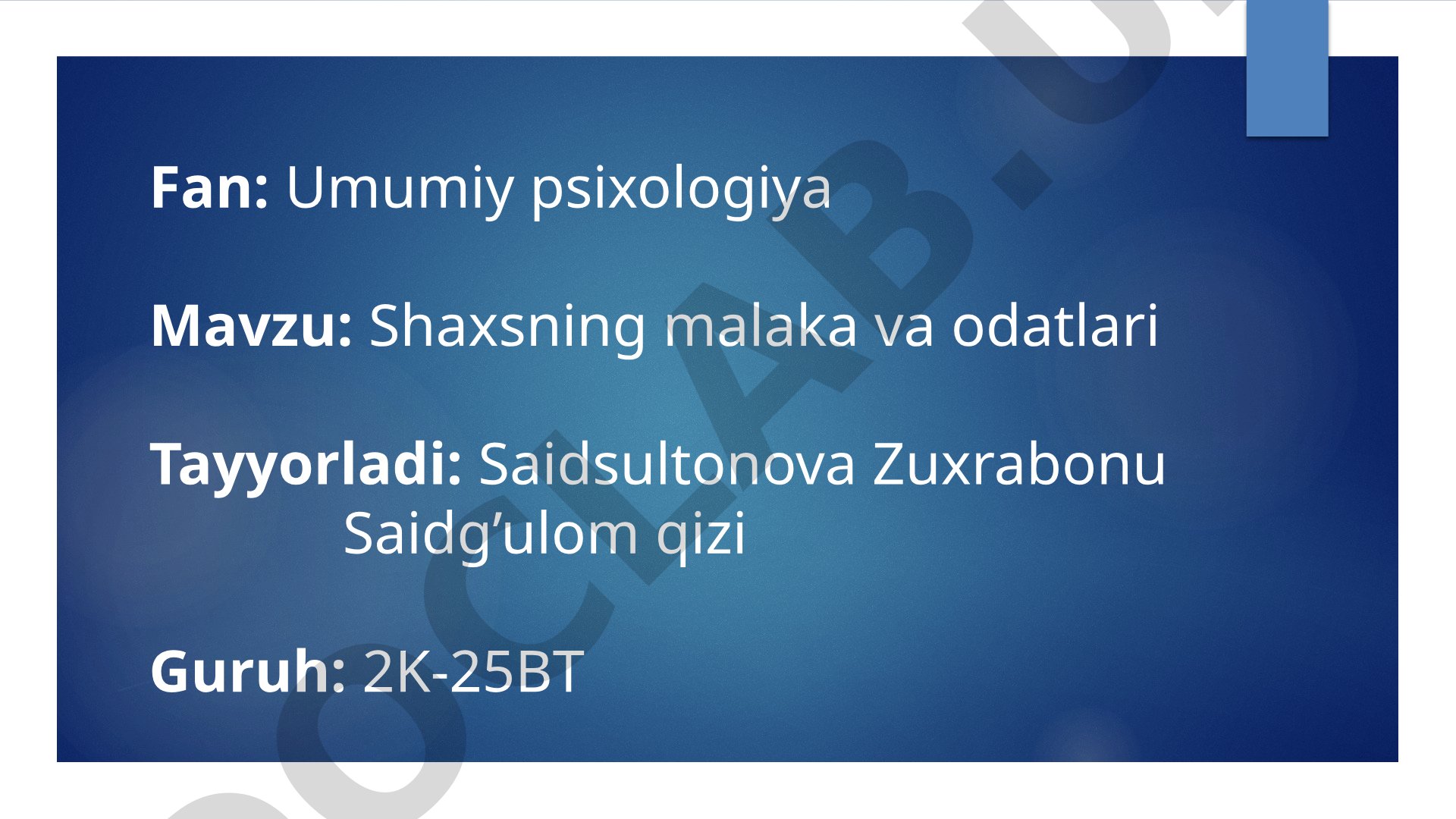Shaxsning malaka va odatlari