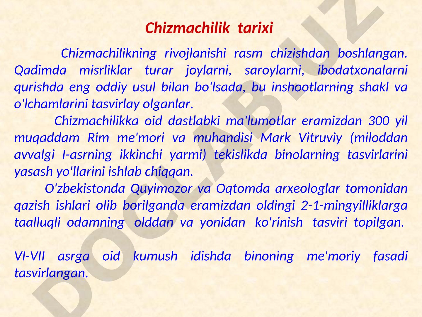 Chizmachilikning qadimgi Misr, Rim va O'zbekiston olimlari tomonidan rivojlanishi haqida