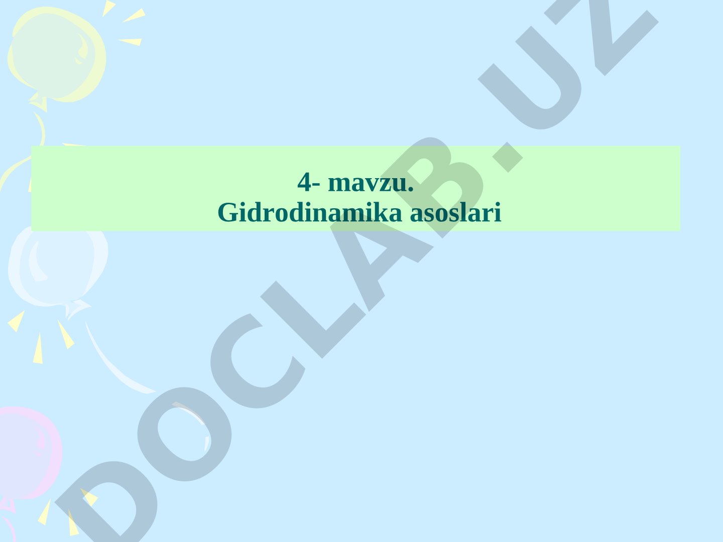 Suyuqlik va gazlarning xossalari, gidrostatika, Bernulli tenglamasi, Stoks va Puazeyl