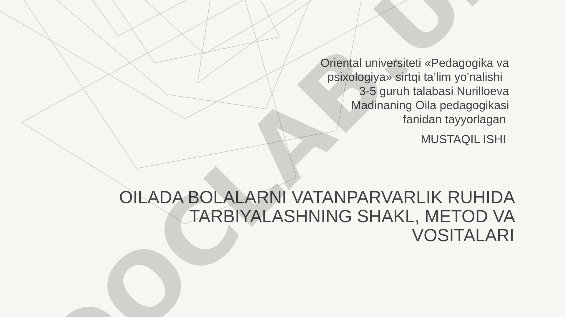 Oilada bolalarni vatanparvarlik ruhida tarbiyalashning shakl, metod va vositalari