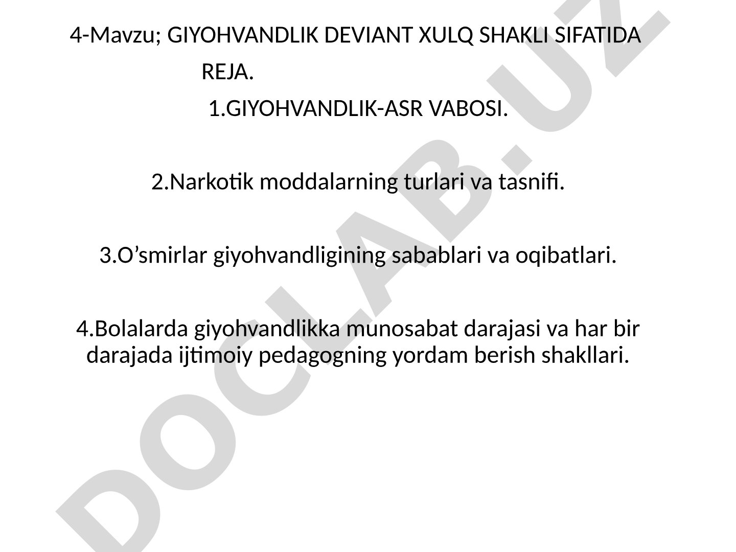 GIYOHVANDLIK DEVIANT XULQ SHAKLI SIFATIDA