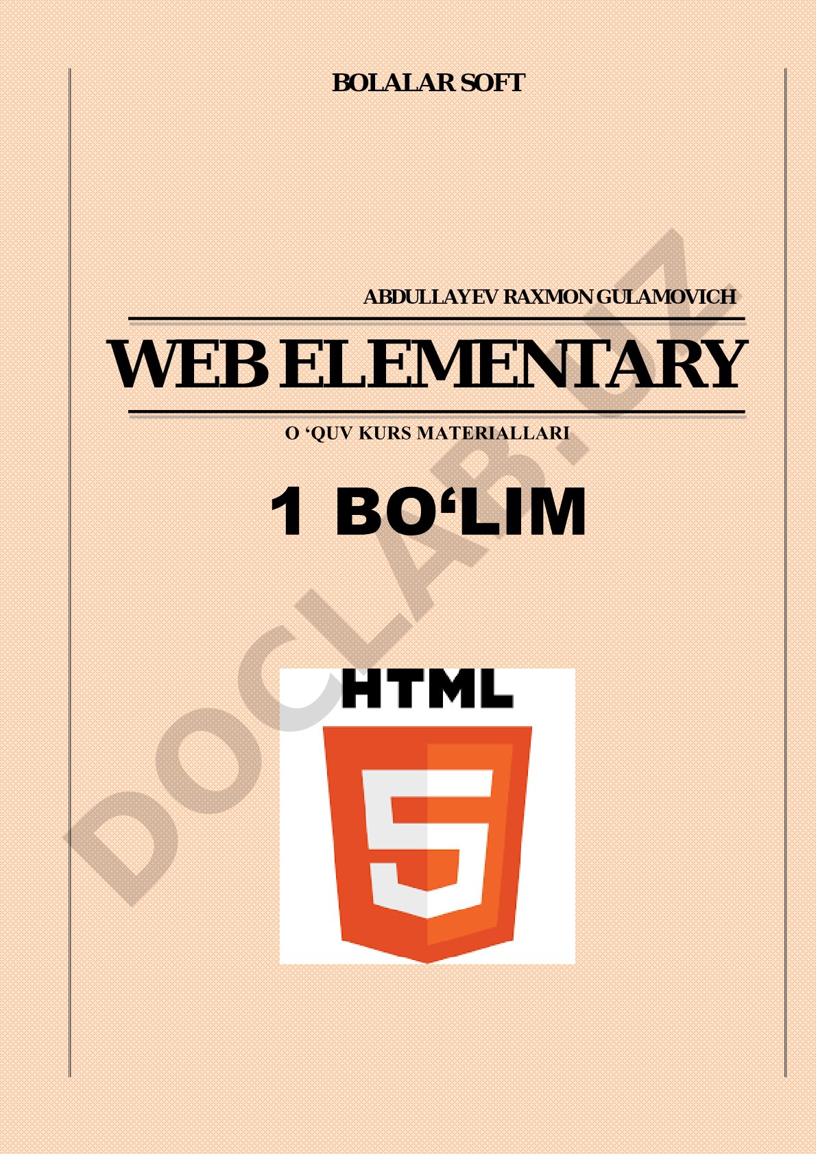 Web elementary o'quv kursi: HTML-5 tili