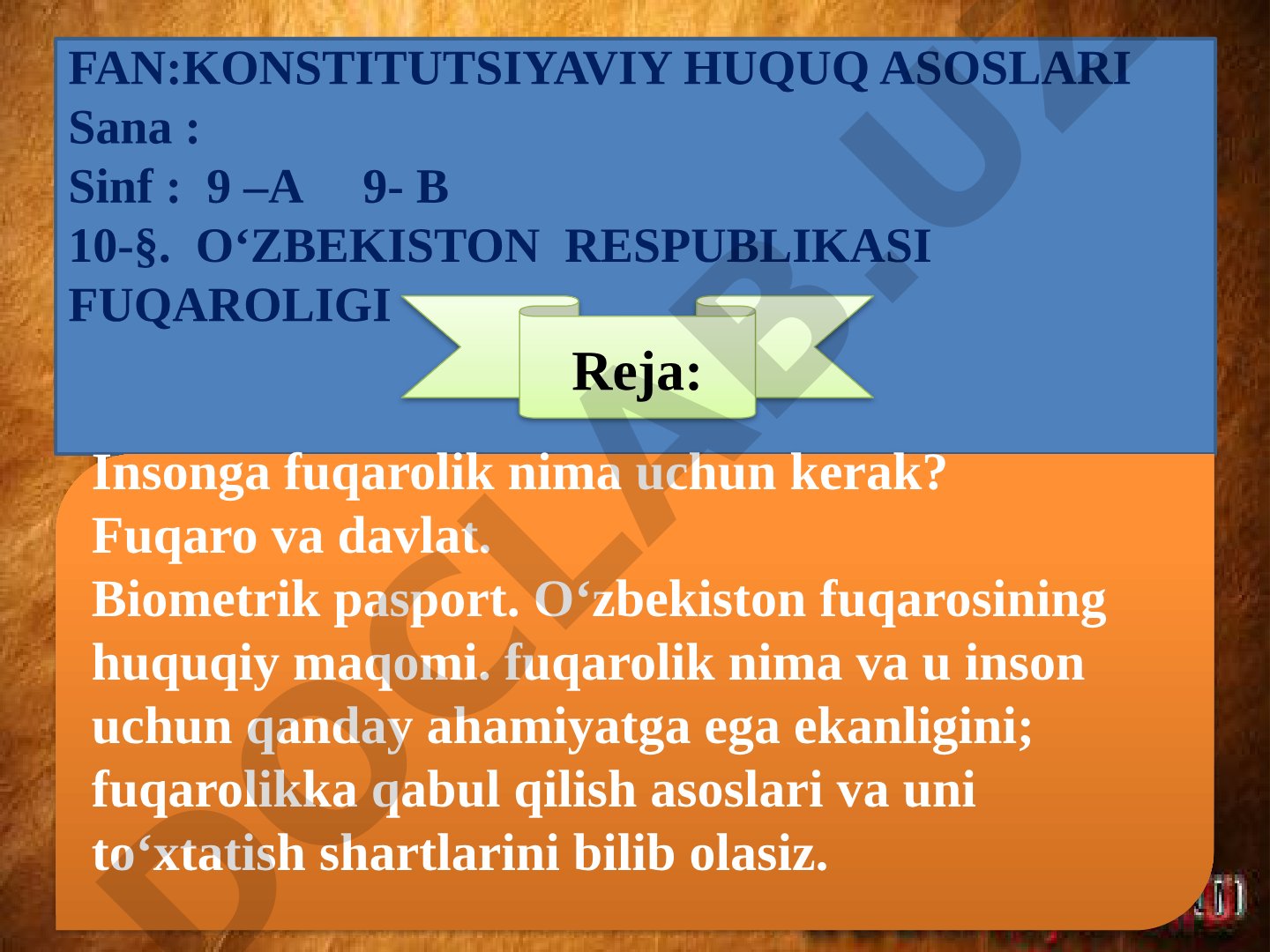 Fuqarolik, fuqaro va davlat, biometrik pasport, huquqiy maqom haqida dars