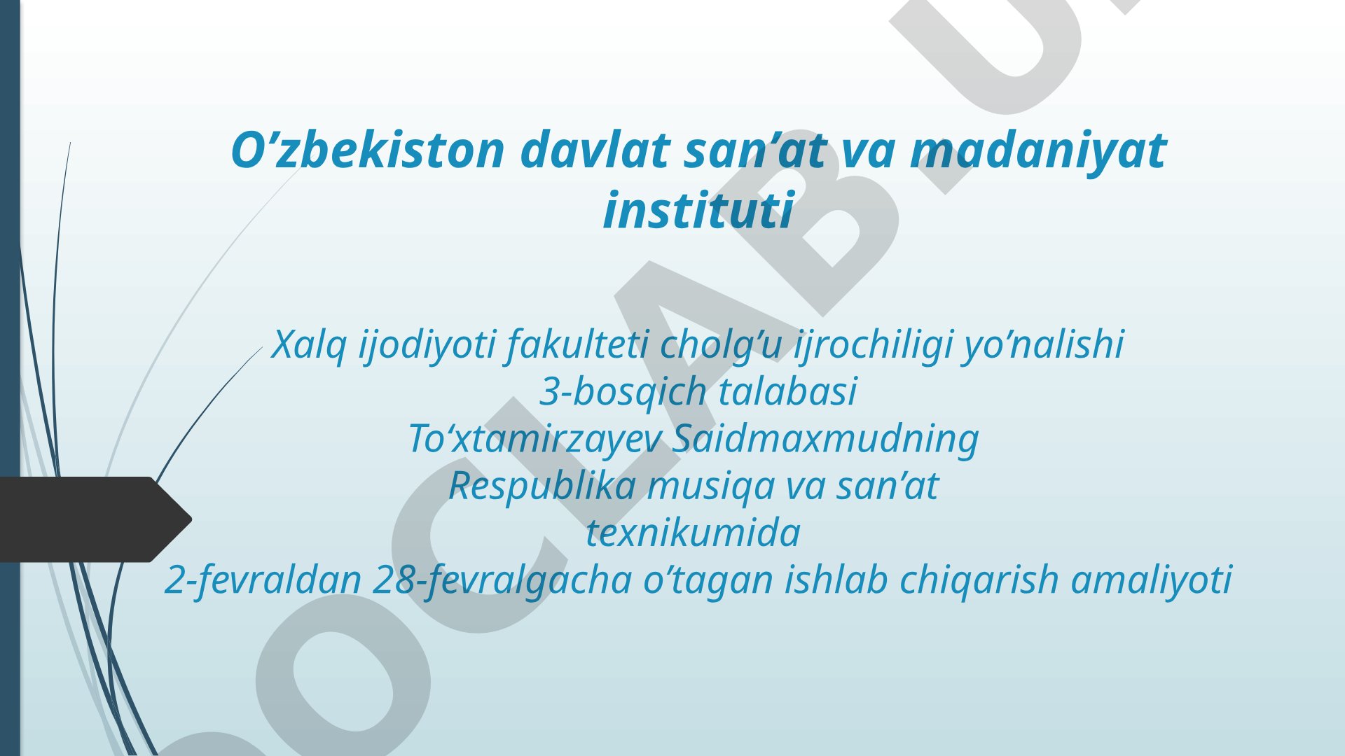 Respublika musiqa va san’at texnikumida ishlab chiqarish amaliyoti