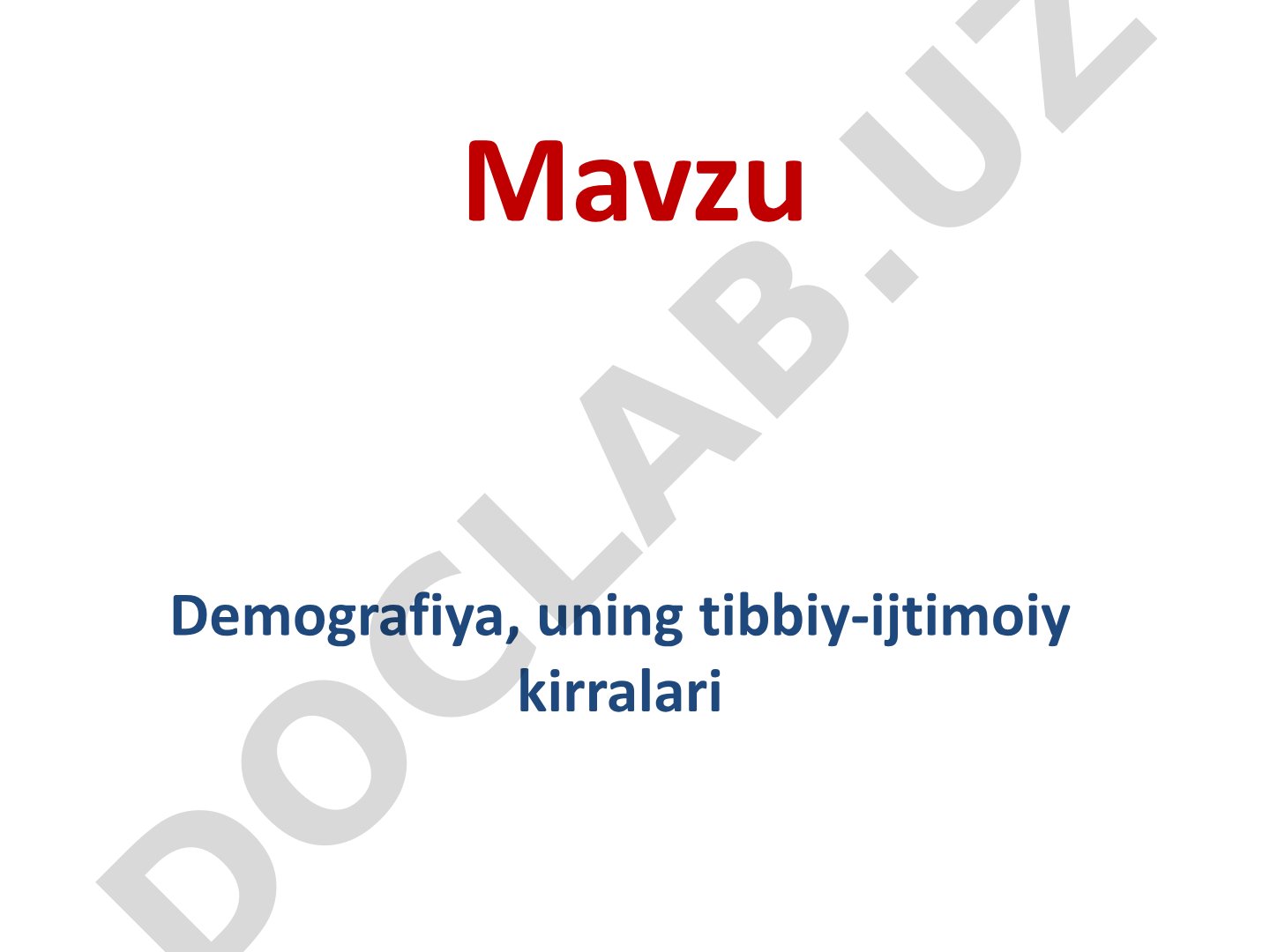 Demografiya, uning tibbiy-ijtimoiy kirralari