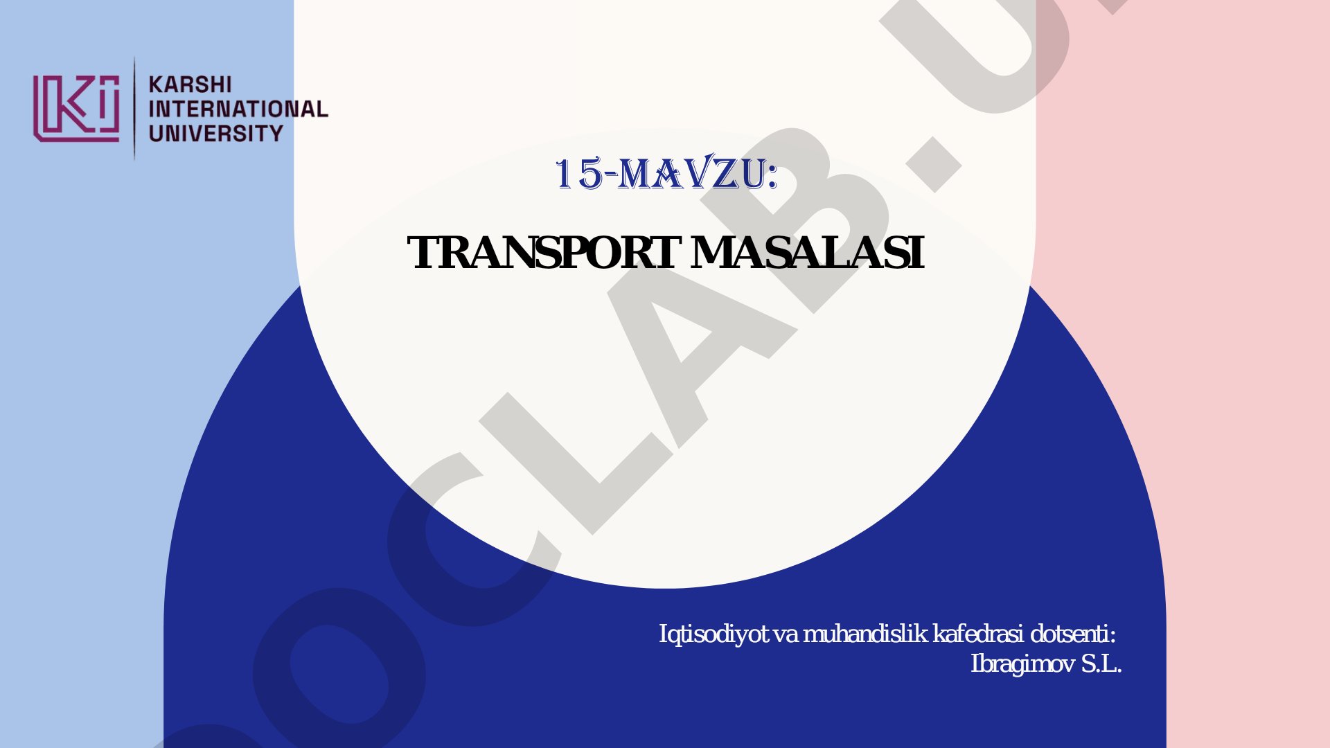 Transport masalasining matematik modeli va yechim usullari
