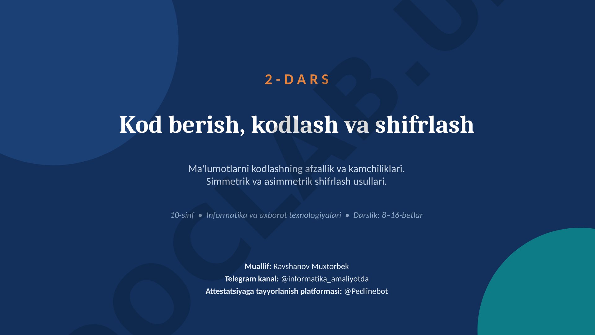 Kod berish, kodlash va shifrlash
