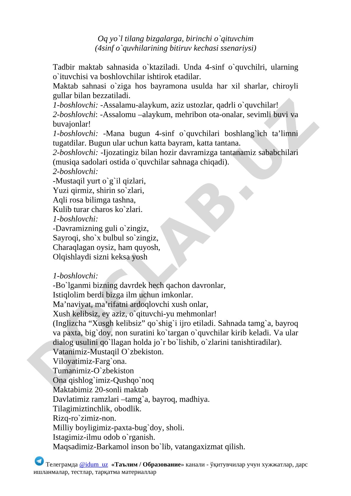 Oq yo`l tilang bizgalarga, birinchi o`qituvchim (4sinf o`quvhilarining bitiruv kechasi ssenariysi)