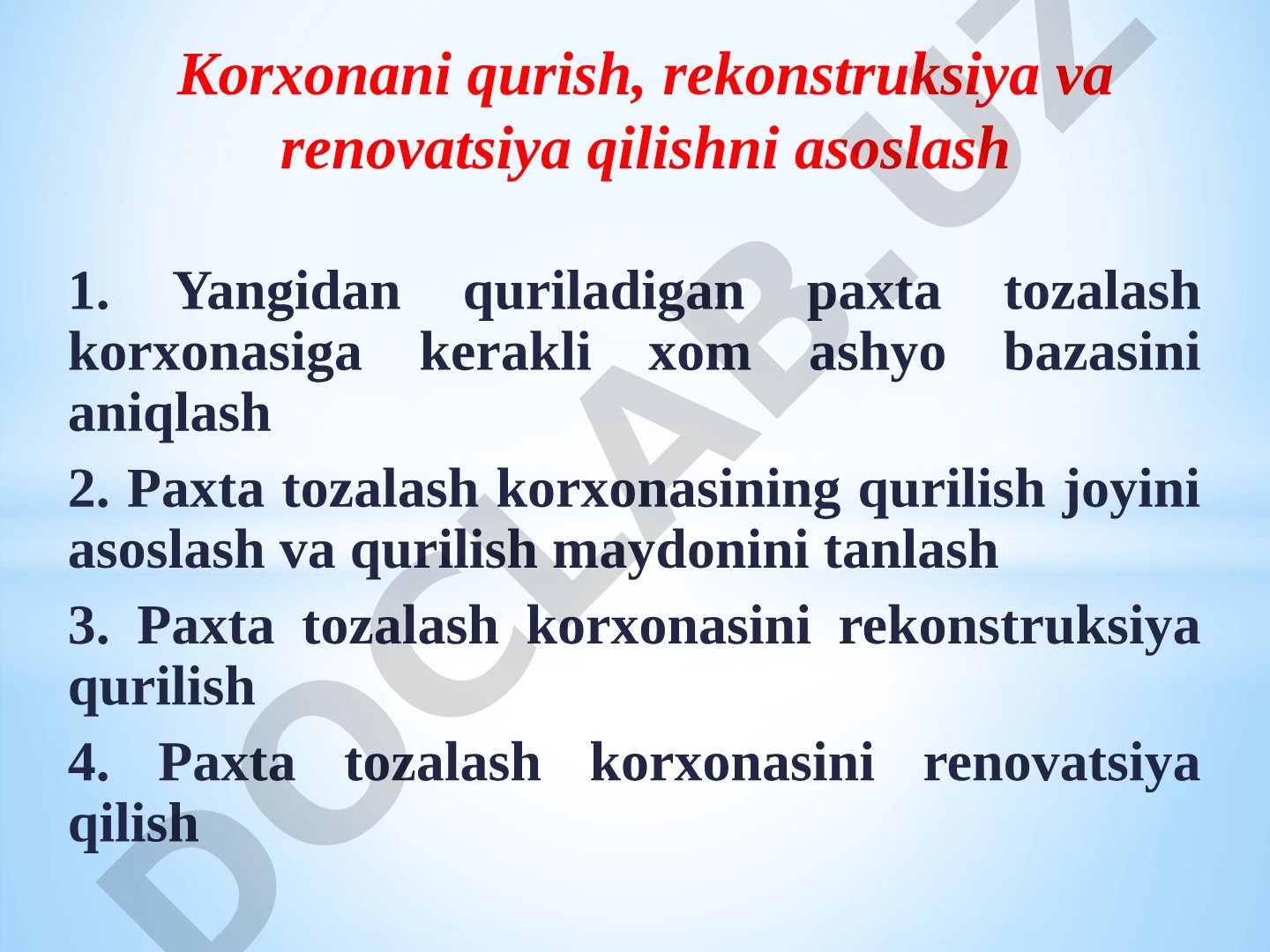 Paxta tozalash korxonasini qurish rekonstruksiya va renovatsiya qilishni asoslash