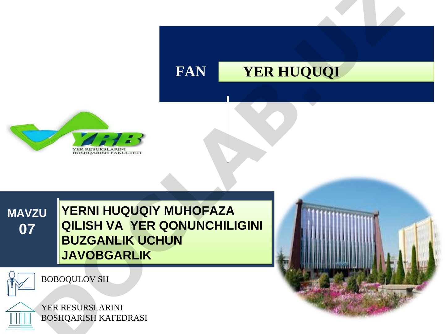 Yerni huquqiy muhofaza qilish va yer qonunchiligini buzganlik uchun javobgarlik
