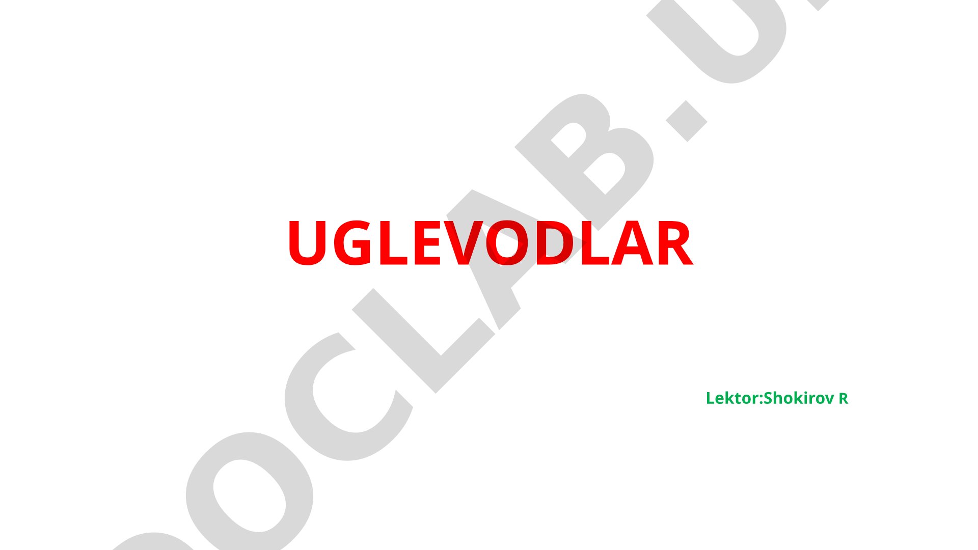Uglevodlar yaratilish tarixi, vazifalari va klassifikatsiyasi