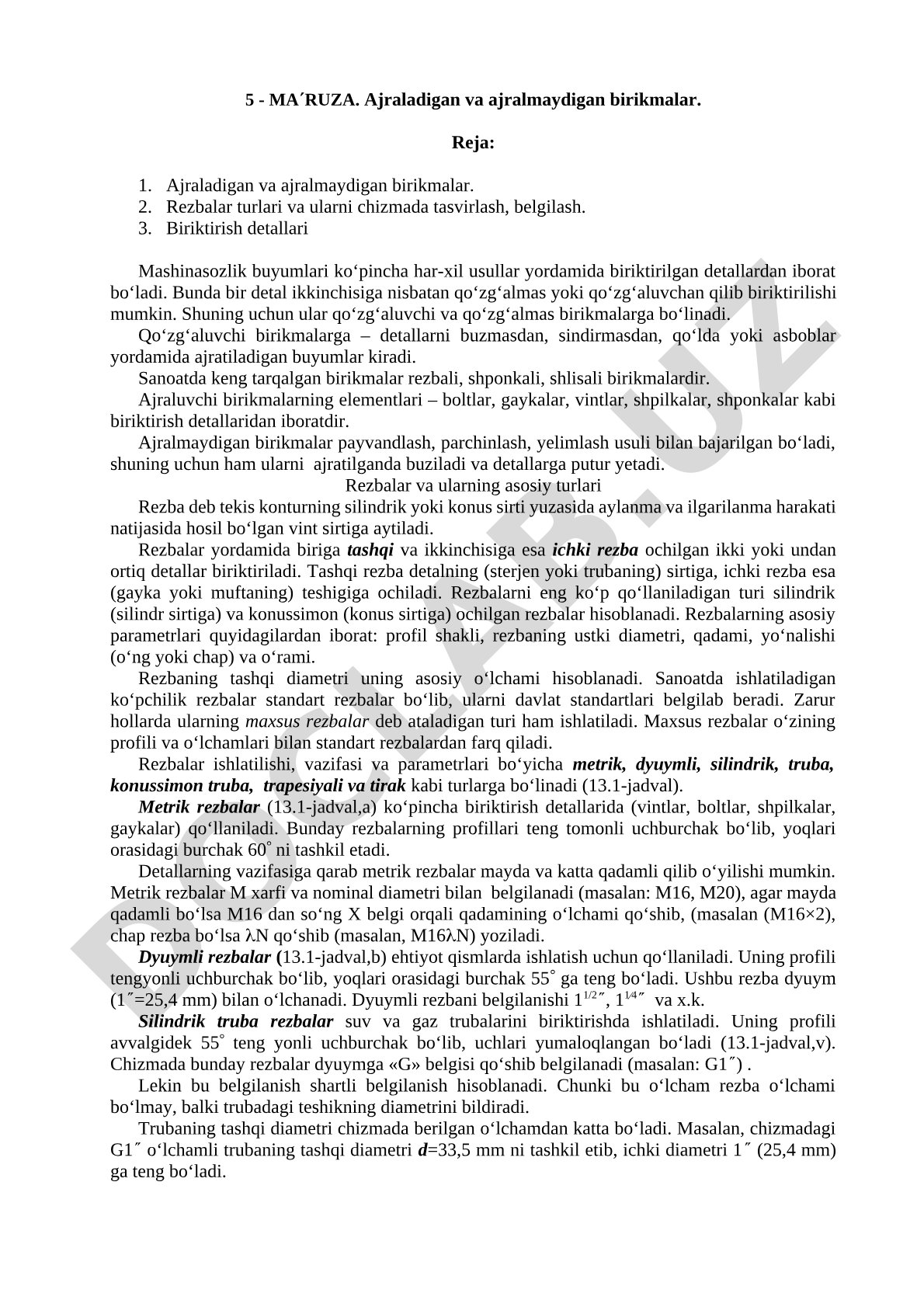 Ajraladigan va ajralmaydigan birikmalar. Rezbalar turlari va ularni chizmada tasvirlash, belgilash