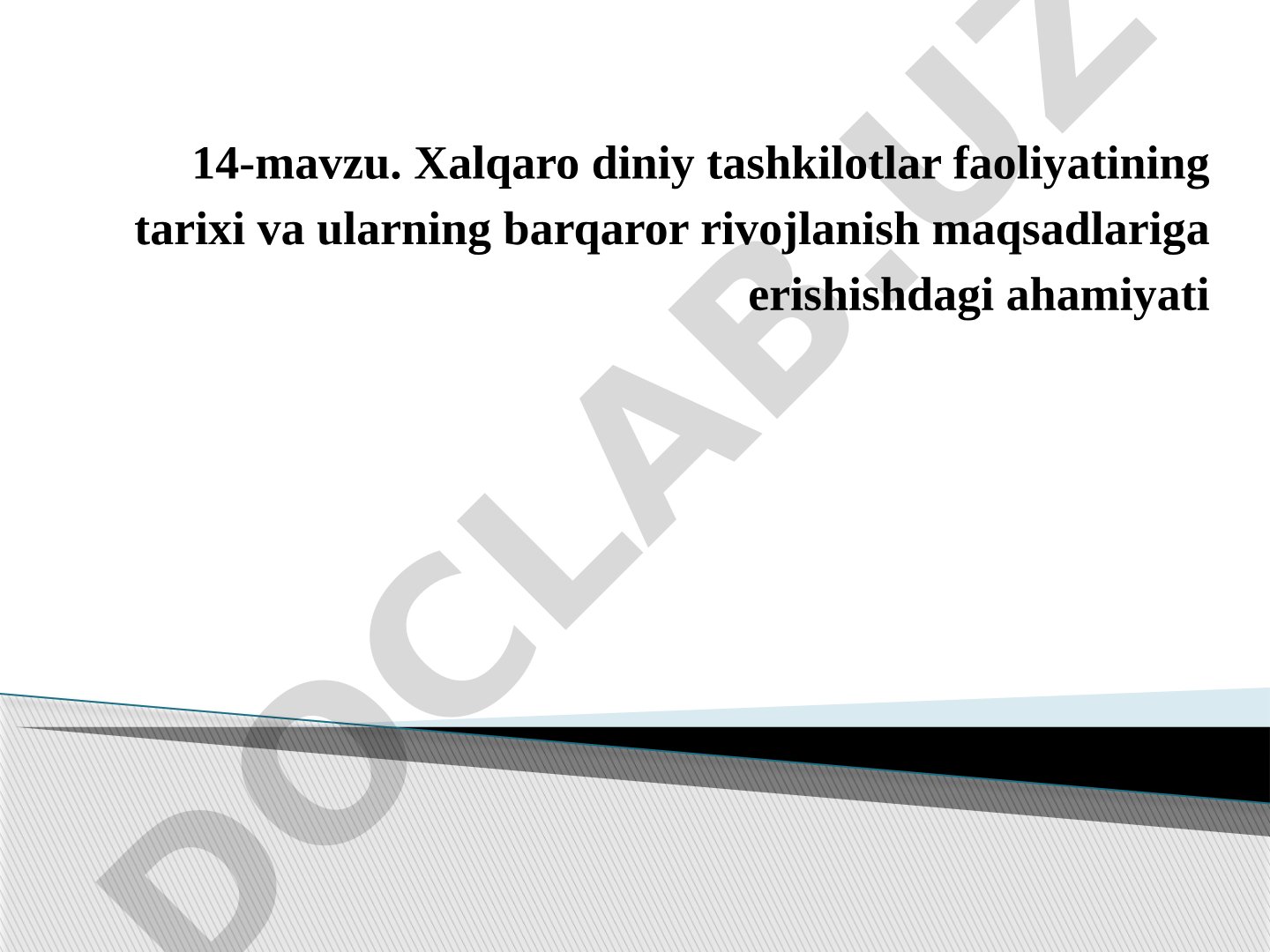 Xalqaro diniy tashkilotlar faoliyatining tarixi va ularning barqaror rivojlanish maqsadlariga erishishdagi ahamiyati