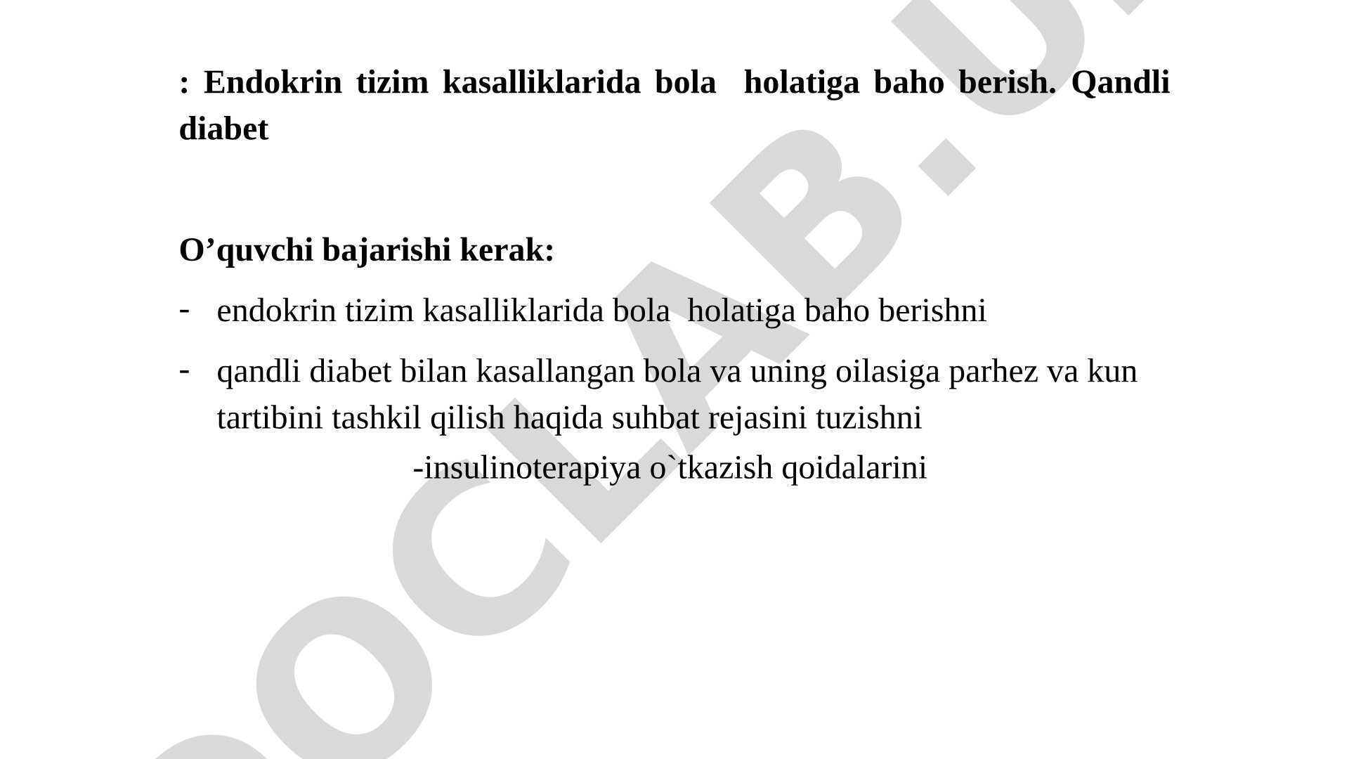 Endokrin tizim kasalliklarida bola holatiga baho berish. Qandli diabet