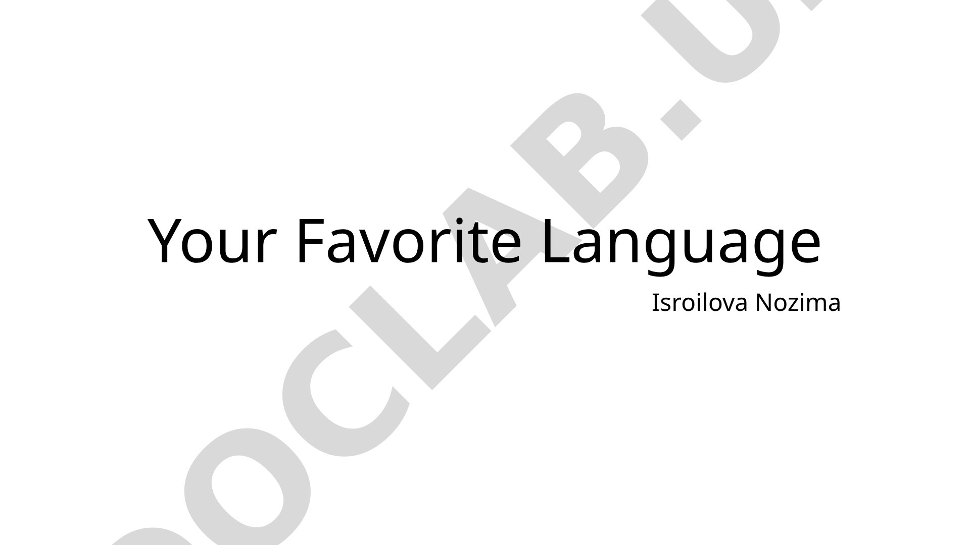 The author explains why English is her favorite language and how she learns it
