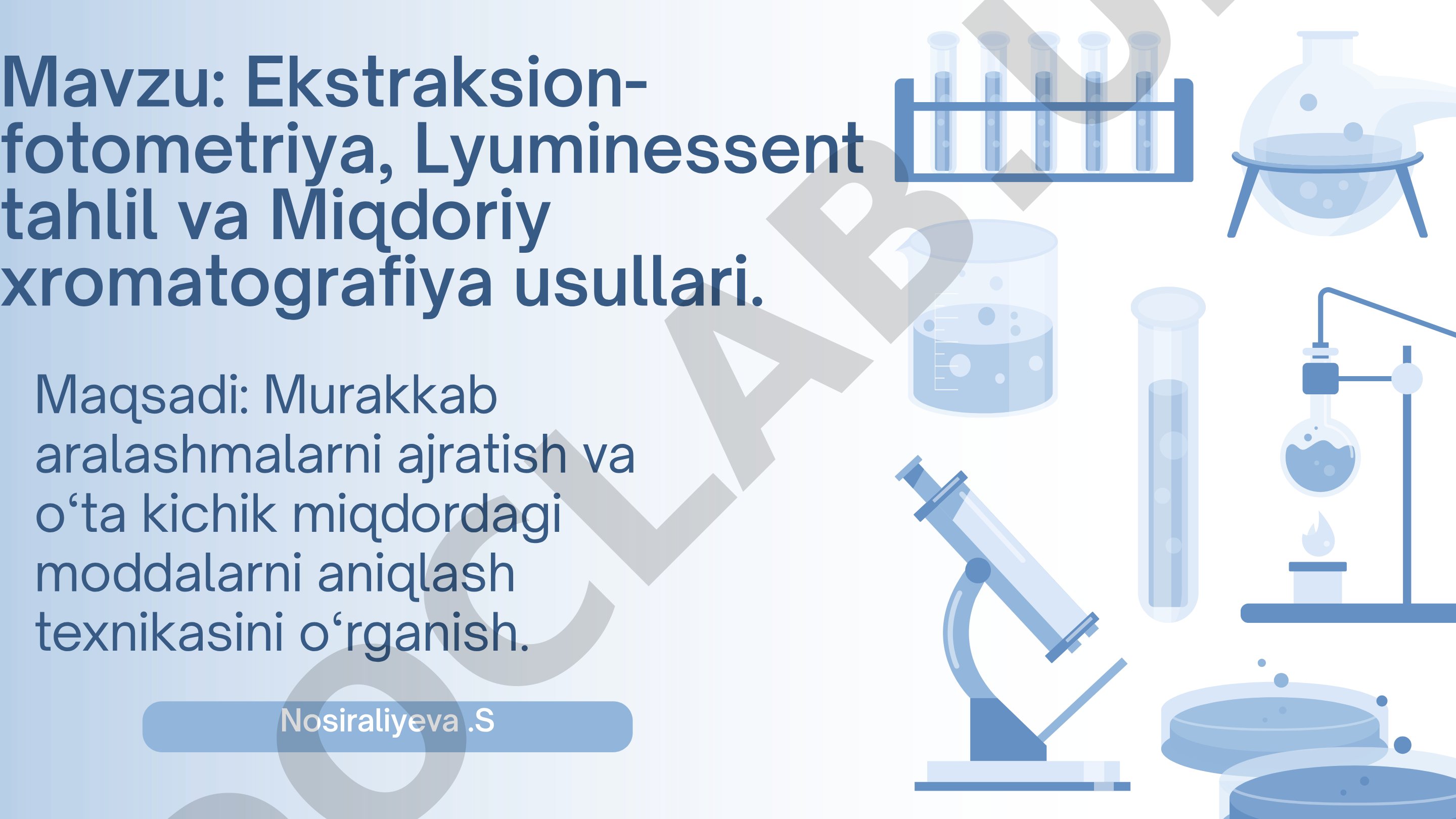 Ekstraksion-fotometriya, Lyuminessent tahlil va Miqdoriy xromatografiya usullari