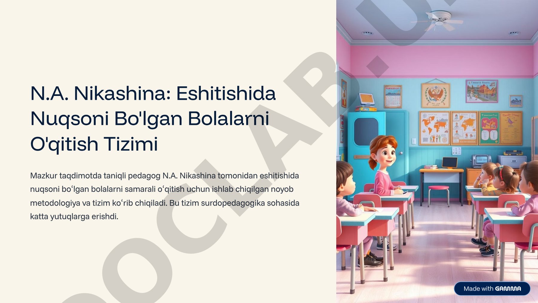 N.A. Nikashina: Eshitishida Nuqsoni Bo'lgan Bolalarni O'qitish Tizimi
