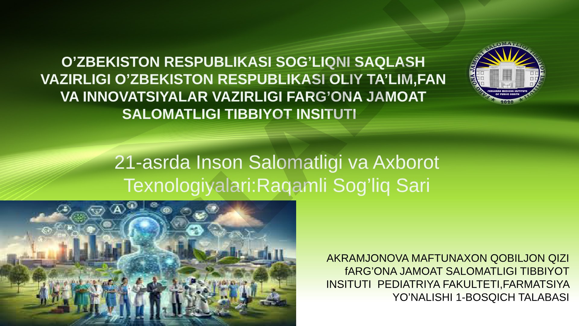 21-asrda Inson Salomatligi va Axborot Texnologiyalari: Raqamli Sog'liq Sari