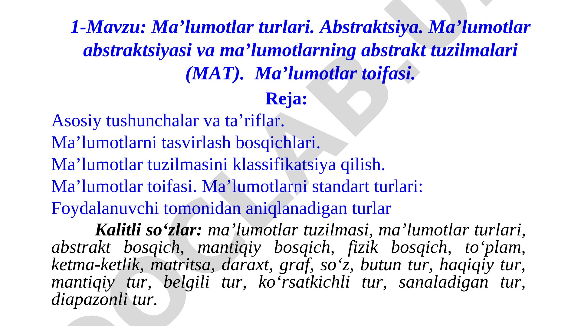 Ma'lumotlar turlari, abstraktsiya va ma'lumotlarning abstrakt tuzilmalari (MAT)