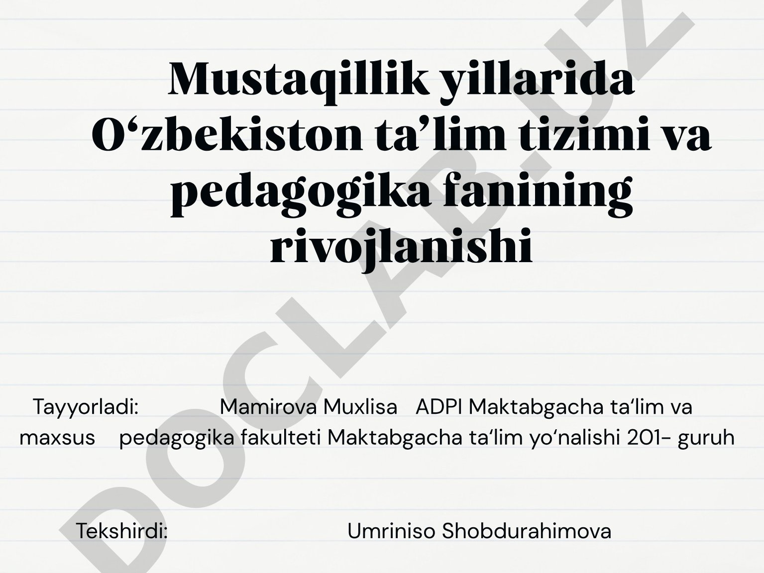 Mustaqillik yillarida O‘zbekiston ta’lim tizimi va pedagogika fanining rivojlanishi