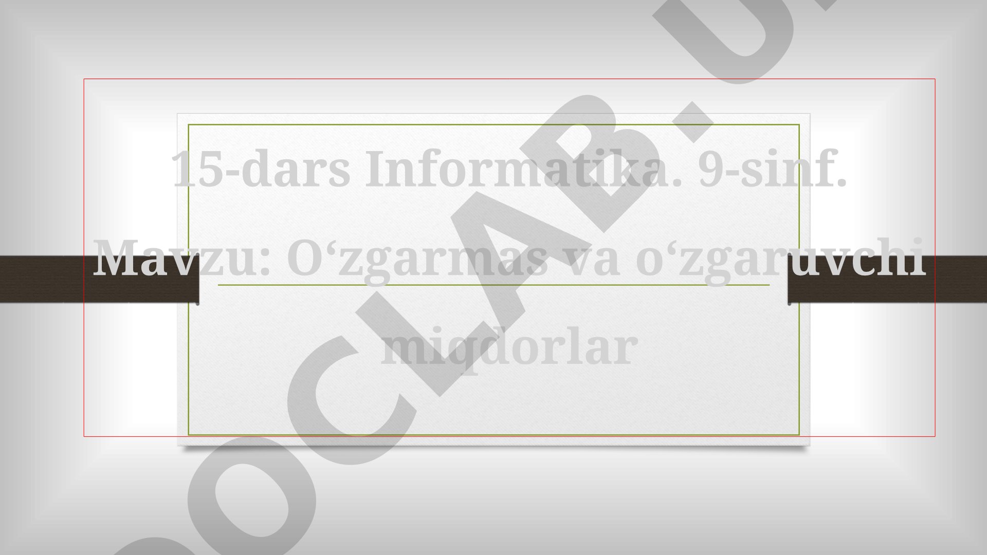O‘zgarmas va o‘zgaruvchi miqdorlar