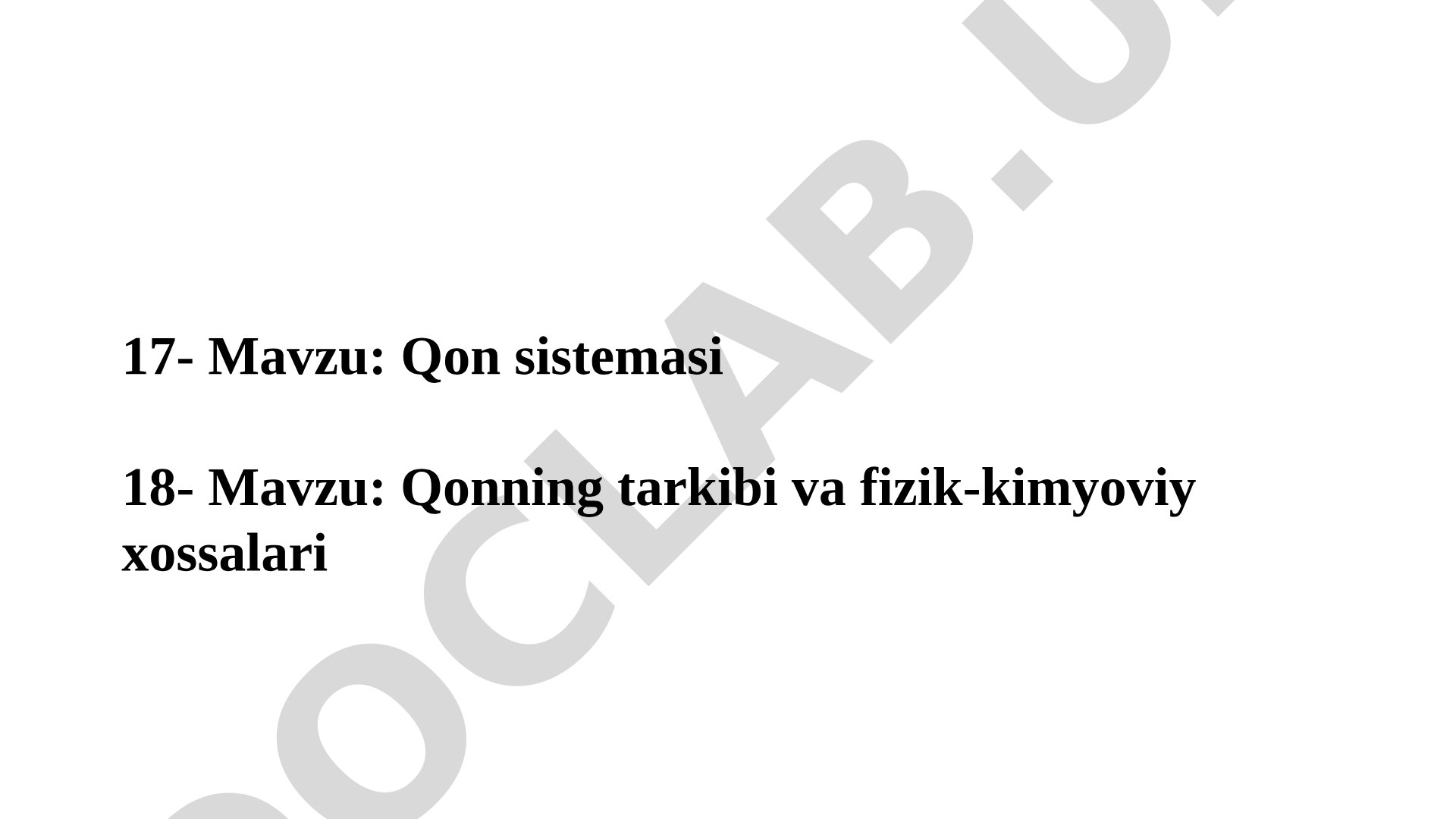 Qonning tarkibi va fizik-kimyoviy xossalari