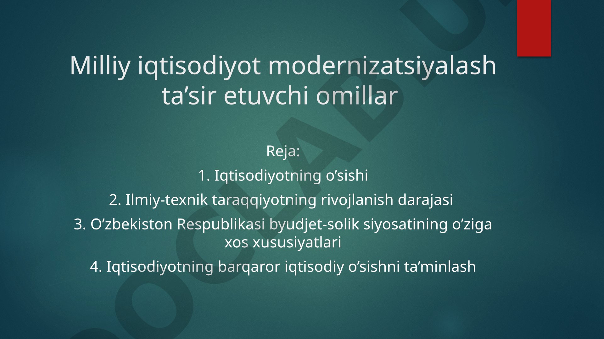 Milliy iqtisodiyot modernizatsiyalash ta’sir etuvchi omillar