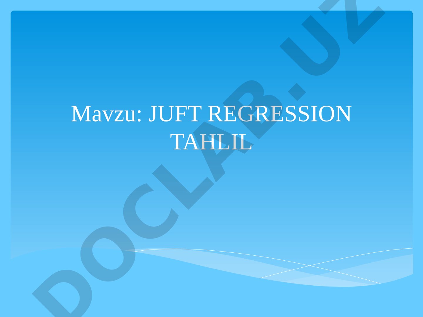 JUFT REGRESSION TAHLIL