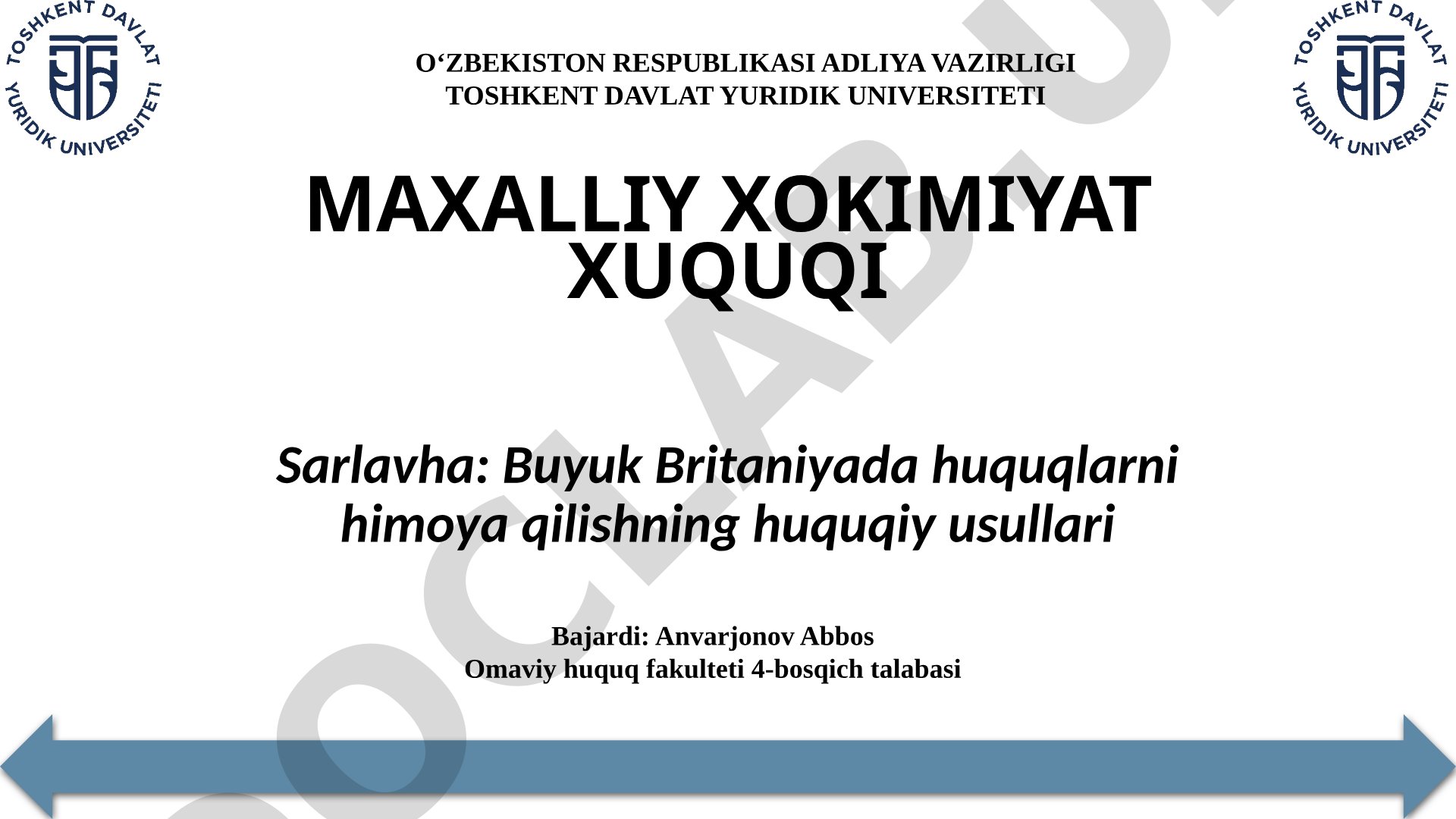 Buyuk Britaniyada huquqlarni himoya qilishning huquqiy usullari