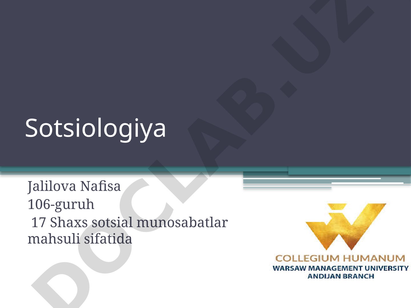 Shaxs sotsial munosabatlar mahsuli sifatida