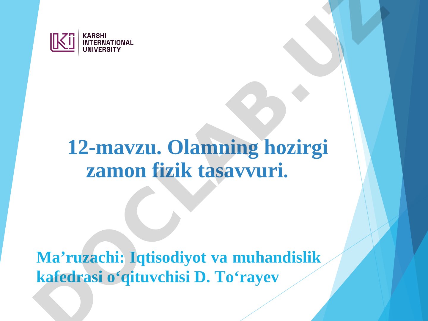 Olamning hozirgi zamon fizik tasavvuri