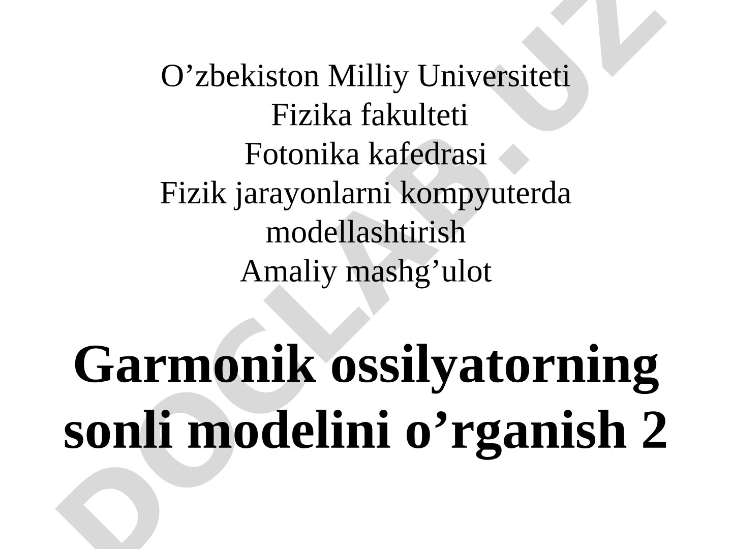 Garmonik ossilyatorning sonli modelini o'rganish