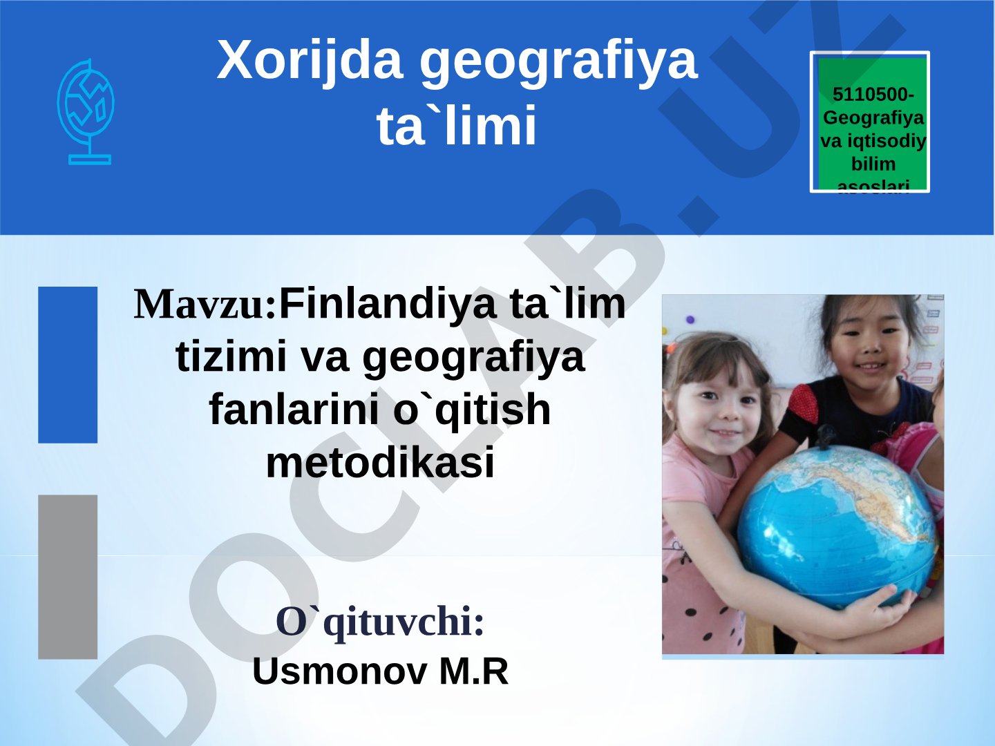 Finlandiya ta'lim tizimi va geografiya fanlarini o'qitish metodikasi