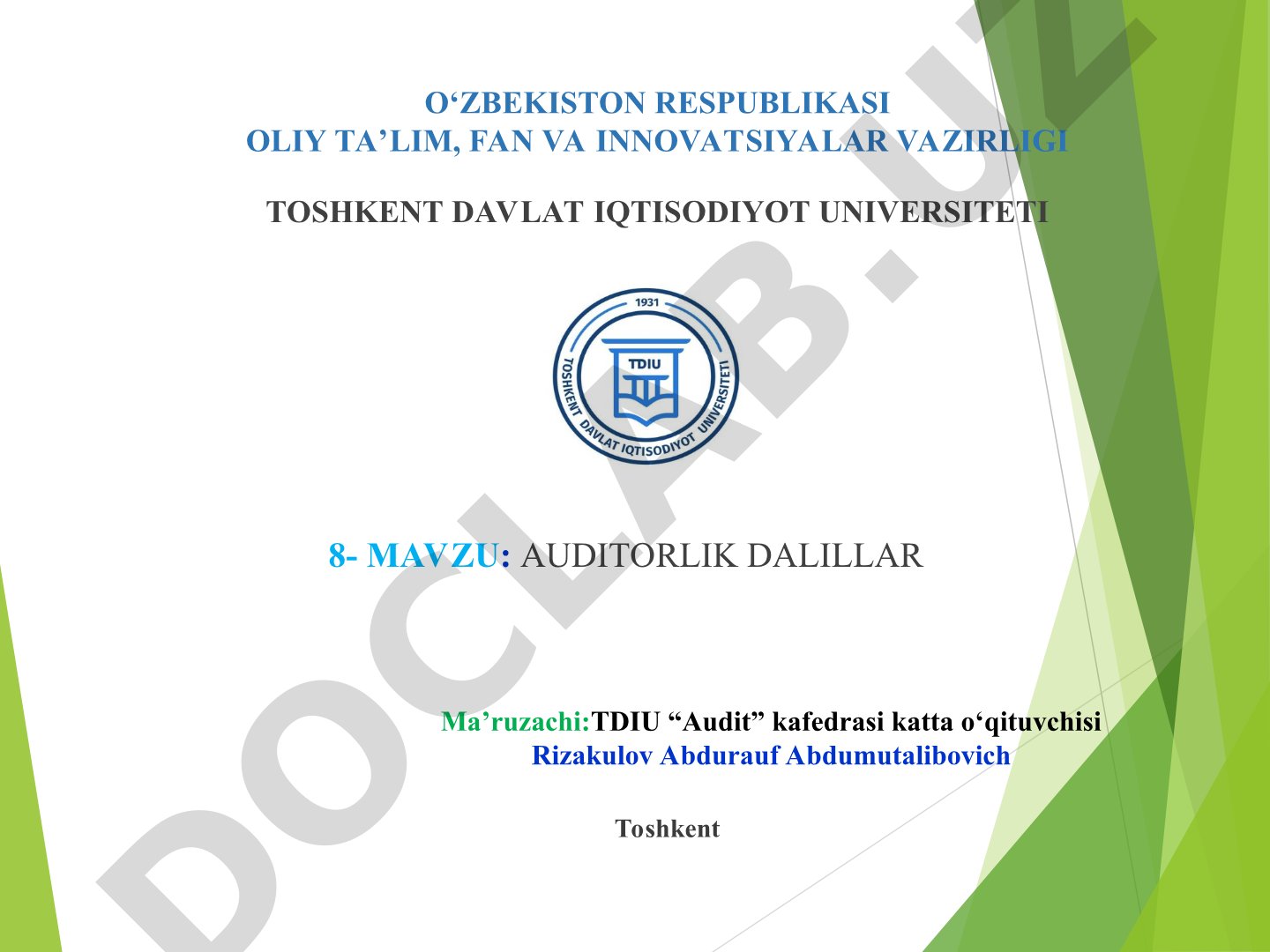 Auditorlik dalillari tushunchasi, turlari, ishonchliligi va olish manbalari haqida