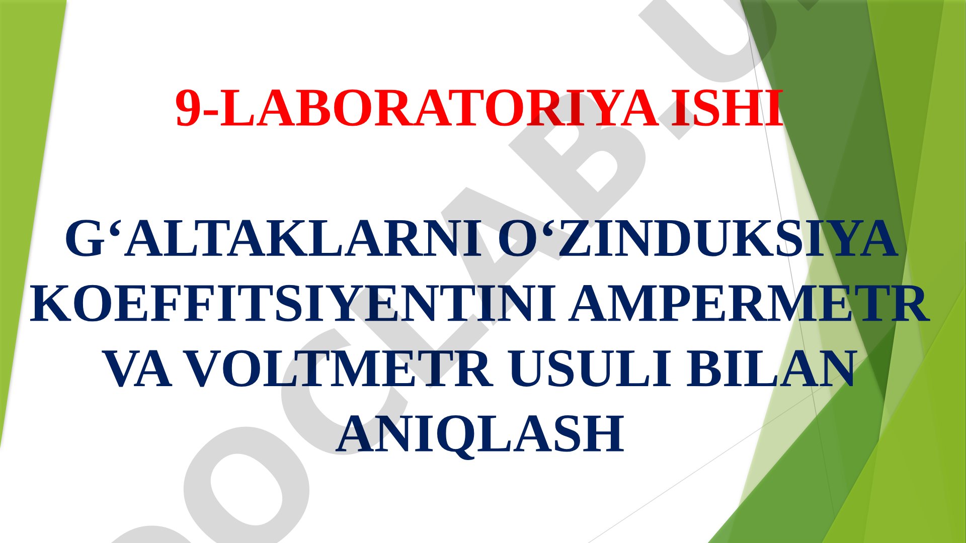 G‘altaklarni o‘zinduksiya koeffitsiyentini ampermetr va voltmetr usuli bilan aniqlash