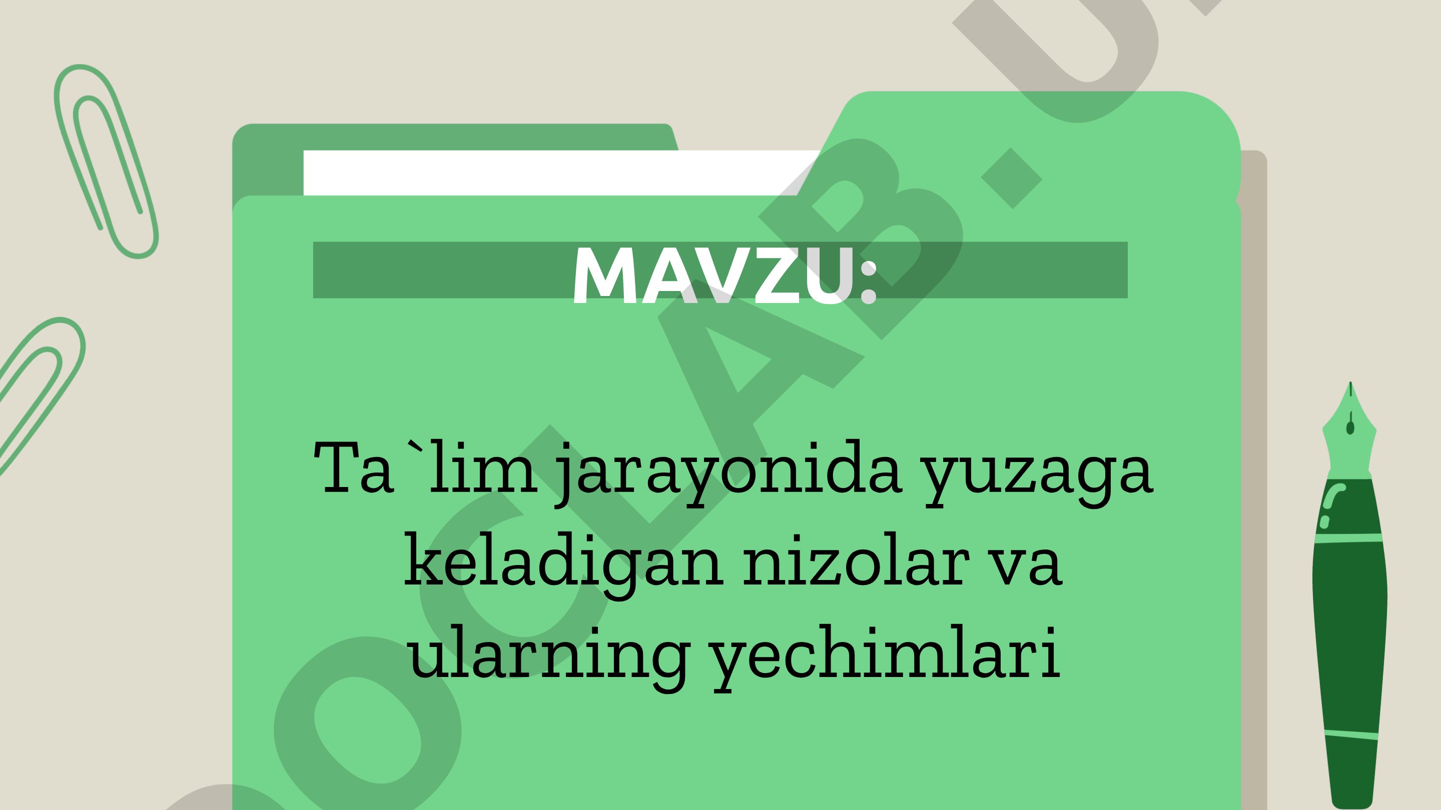 Ta'lim jarayonida yuzaga keladigan nizolar va ularning yechimlari