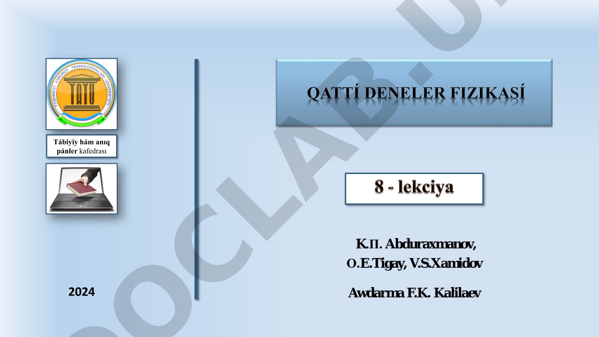 Qattı denelerdiń kristallıq dúzilisi