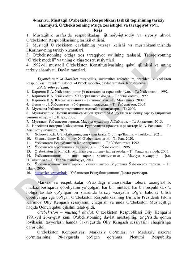 Mustaqil O‘zbekiston Respublikasi tashkil topishining tarixiy ahamiyati va taraqqiyot yo‘li