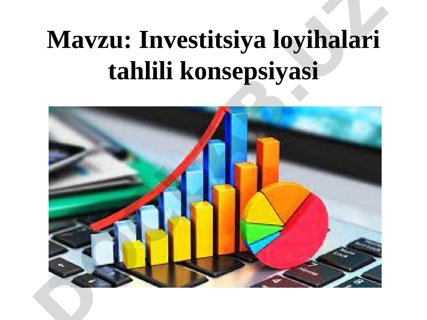 Investitsiya loyihalari tahlili konsepsiyasi