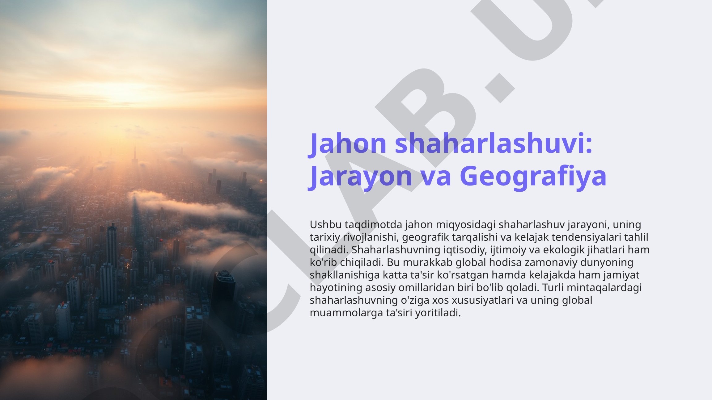 Jahon shaharlashuvi: Jarayon va Geografiya
