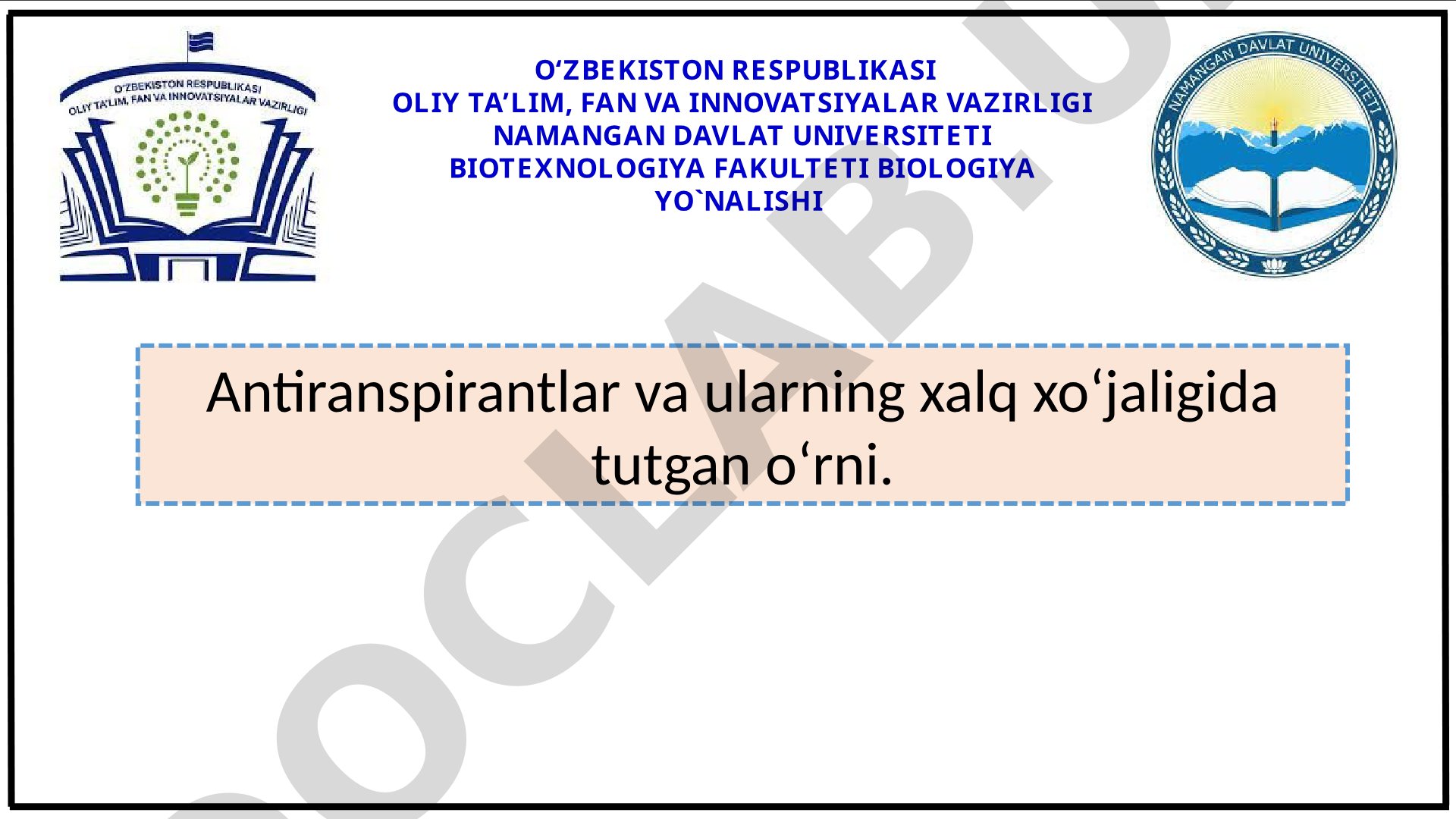Antiranspirantlar va ularning xalq xo‘jaligida tutgan o‘rni