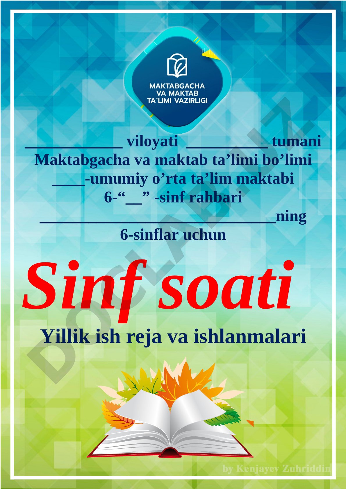6-sinf rahbari uchun sinf soati yillik ish reja va ishlanmalar