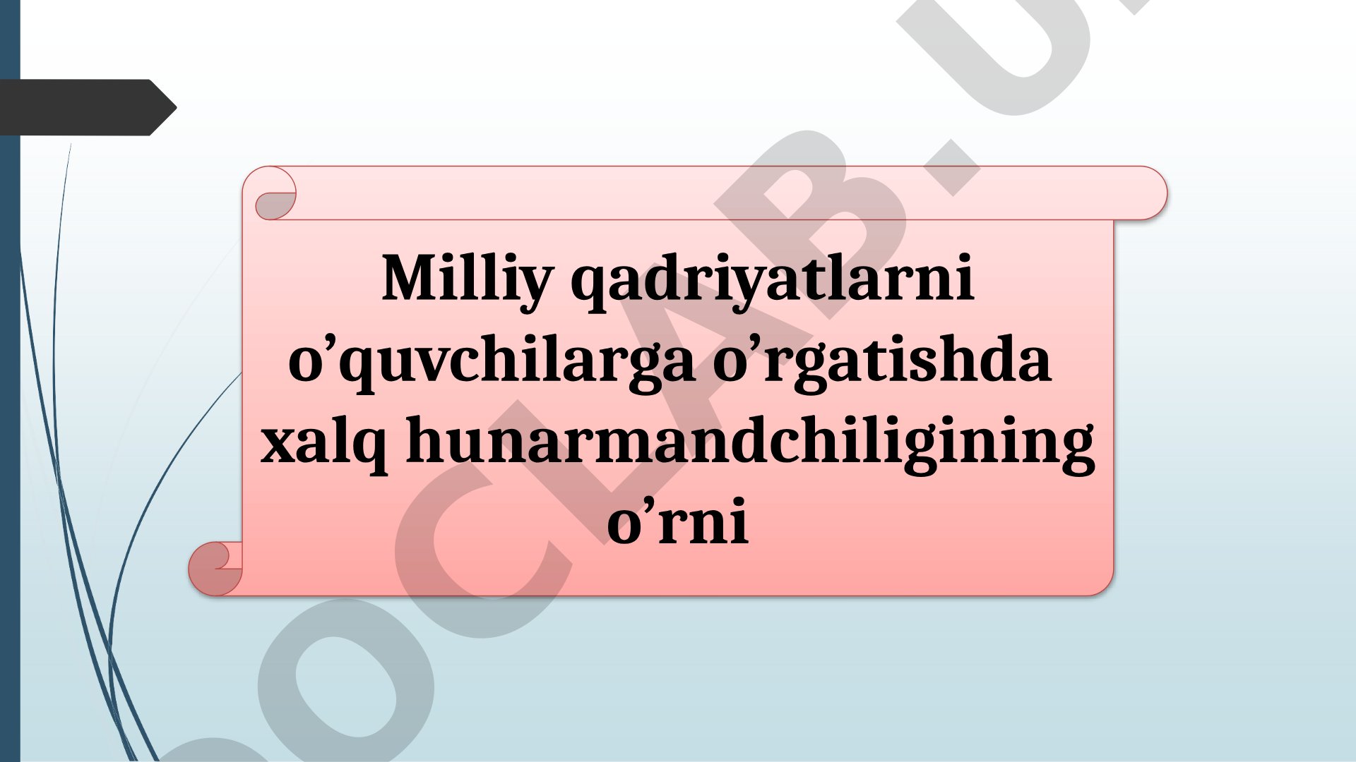 Milliy qadriyatlarni o’quvchilarga o’rgatishda xalq hunarmandchiligining o’rni