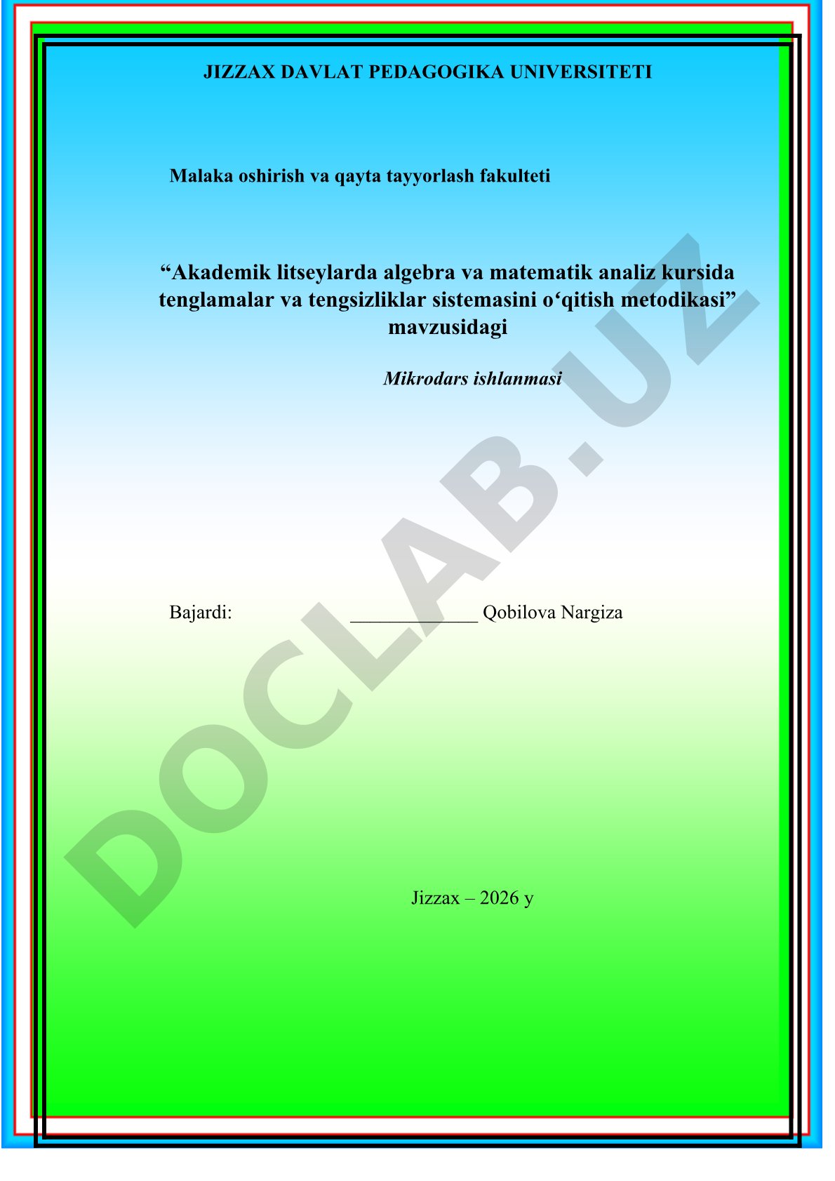 Akademik litseylarda algebra va matematik analiz kursida tenglamalar va tengsizliklar sistemasini oʻqitish metodikasi