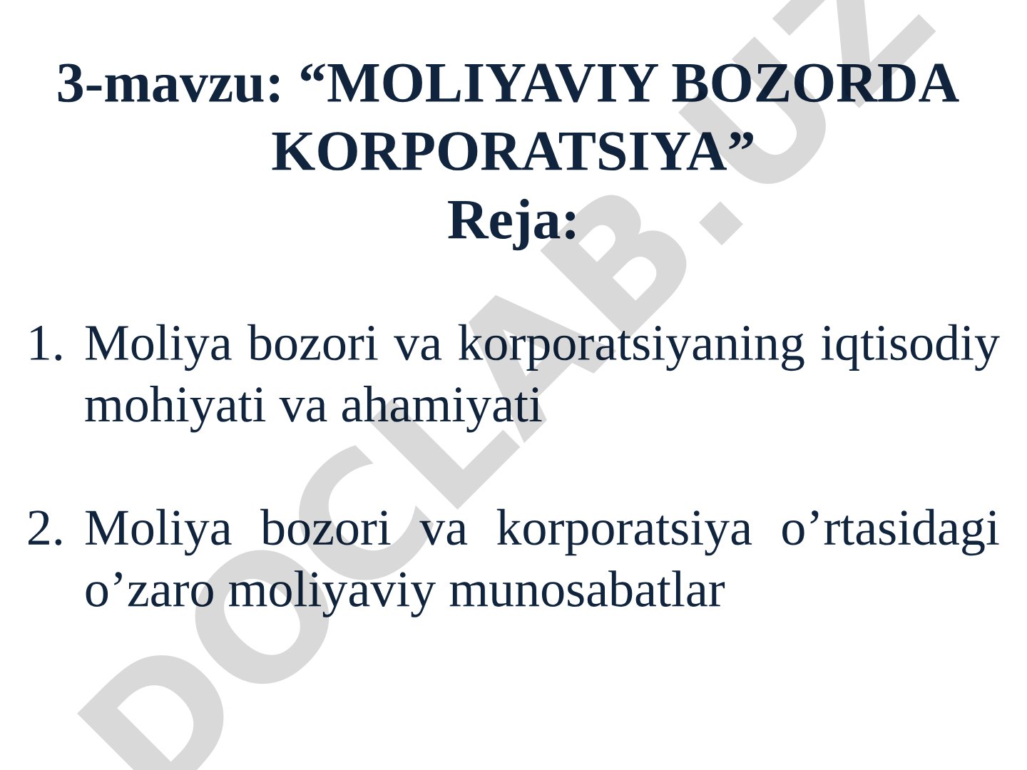 Moliya bozori va korporatsiyaning iqtisodiy mohiyati, o'zaro munosabatlari, aksiyadorlik