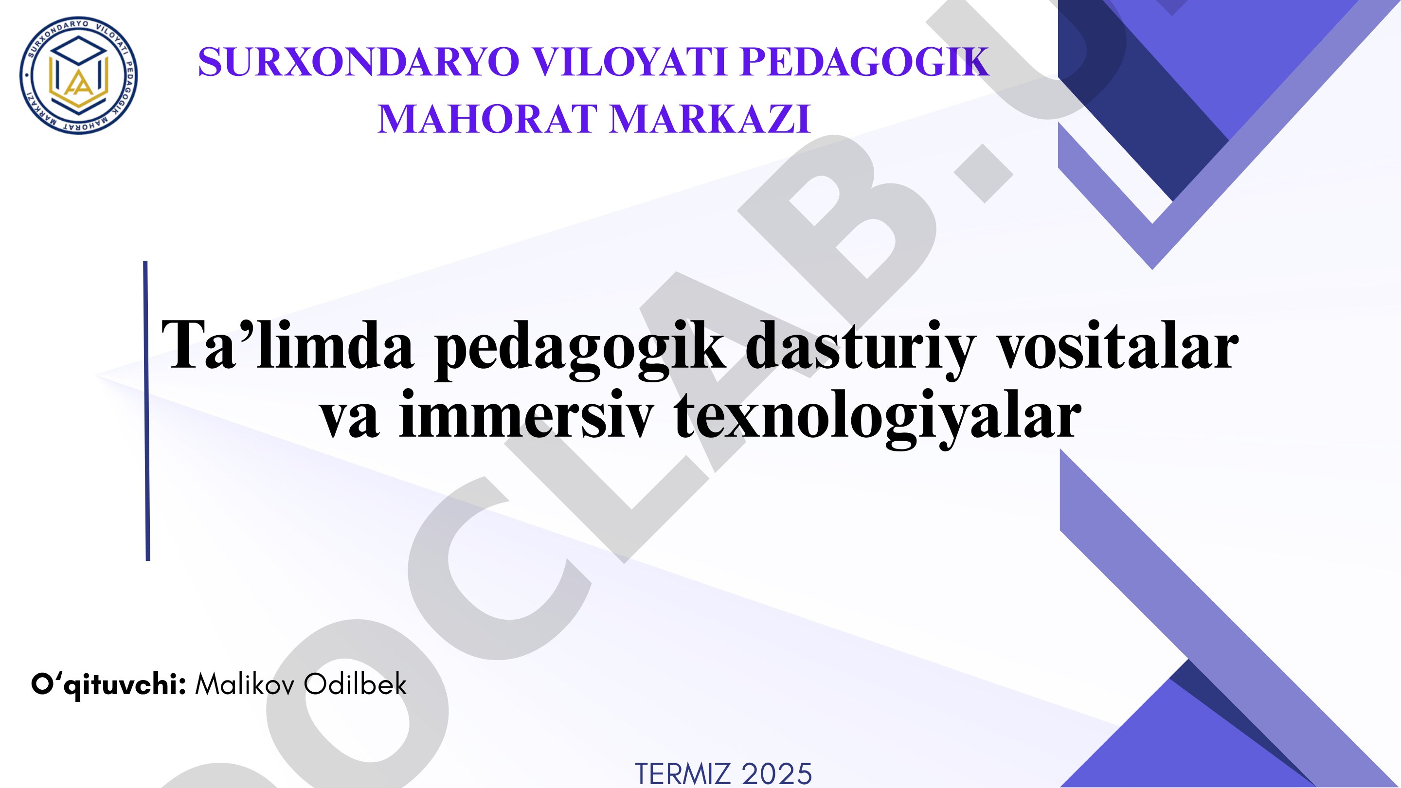 Ta’limda pedagogik dasturiy vositalar va immersiv texnologiyalar