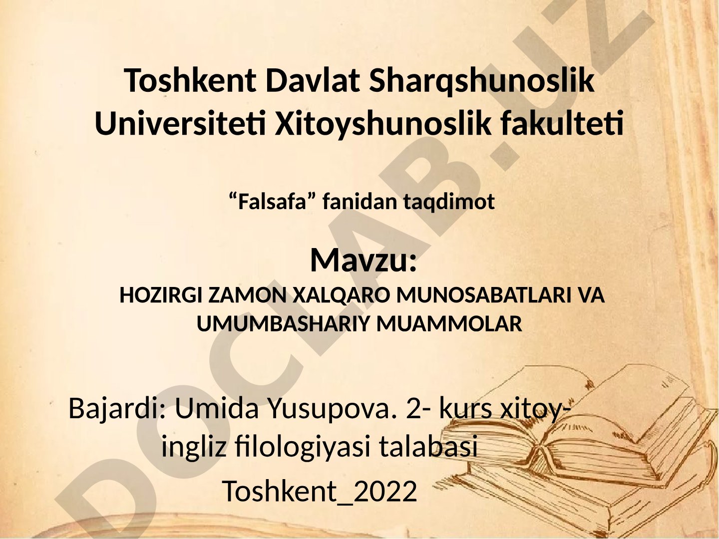 Hozirgi zamon xalqaro munosabatlari va umumbashariy muammolar