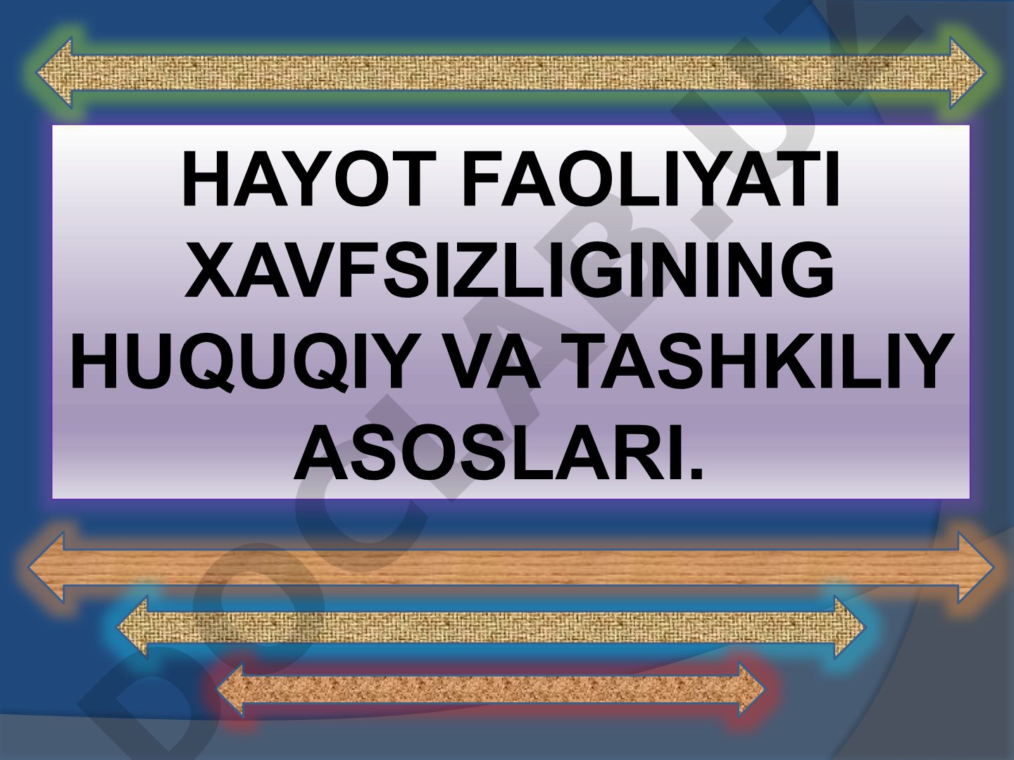 Hayot faoliyati xavfsizligining huquqiy va tashkiliy asoslari