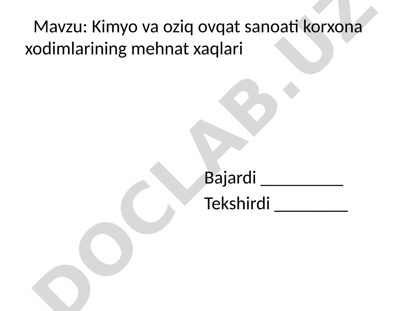Kimyo va oziq ovqat sanoati korxona xodimlarining mehnat xaqlari