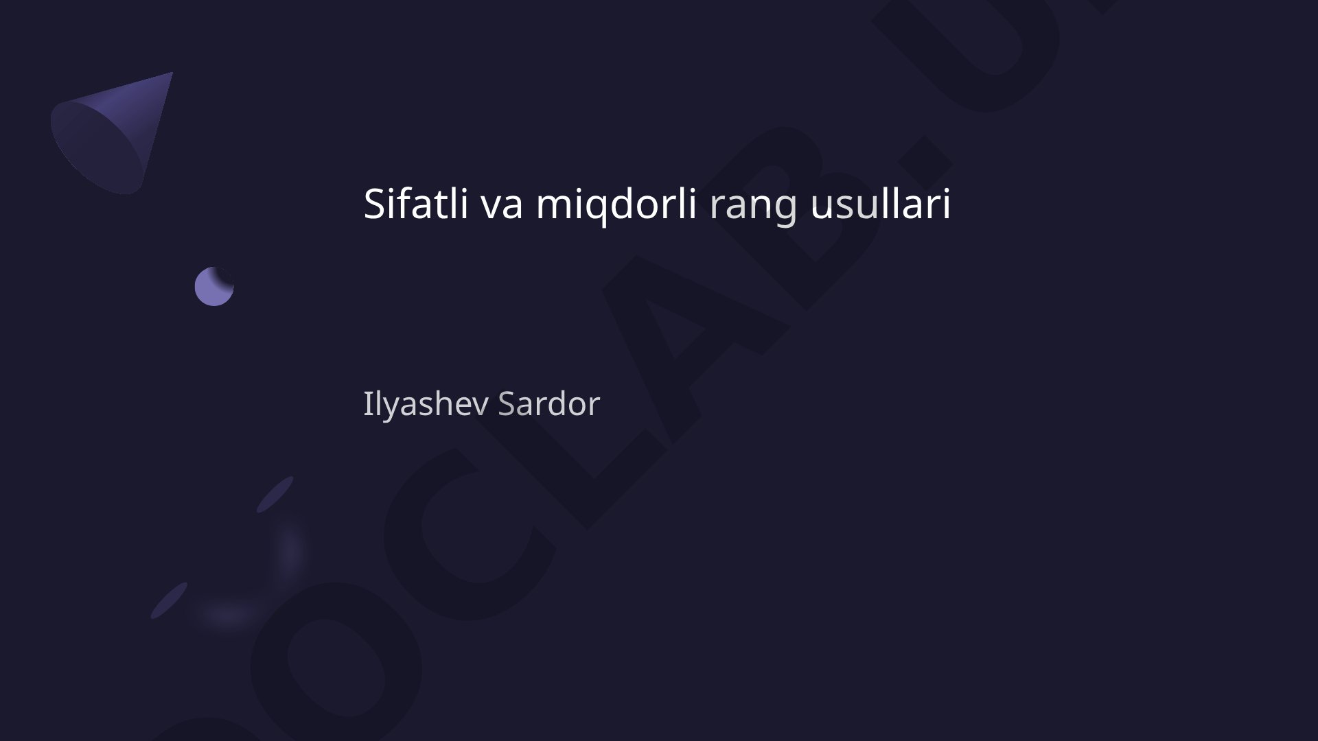 Sifatli va miqdorli rang usullari